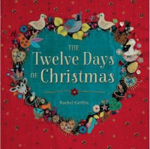 Twelve Days of Christmas by GRIFFIN, RACHEL TRADITIONAL