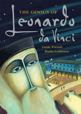 The Genius Of Leonardo Da Vinci by Guido Visconti & Bimba Landmann