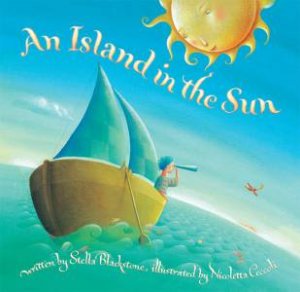 Island In The Sun by Stella Blackstone & Nicoletta Ceccoli