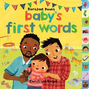 Baby's First Words by Tessa Strickland, Kate DePalma & Christiane Engel