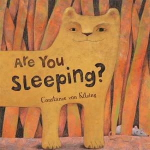 Are You Sleeping? by Constanze Von Kitzing