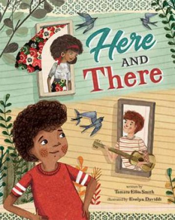 Here And There by Tamara Ellis Smith