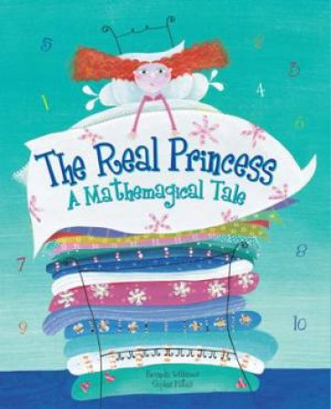 The Real Princess: A Mathemagical Tale by Brenda Williams & Sophie Fatus