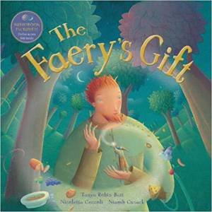 Faery's Gift by Niamh Cosck & Tanya Robyn Batt & Nicoletta Ceccoli