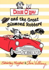 Dixie ODay and the Great Diamond Robbery