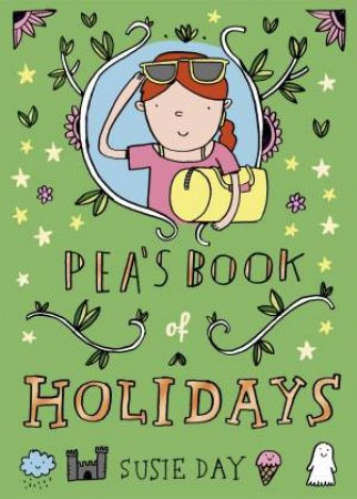 Pea's Book of Holidays by Susie Day