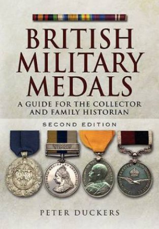 British Military Medals by DUCKERS PETER