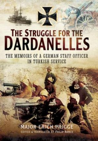 Struggle for the Dardanelles by SHELDON JACK