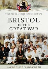 Bristol in the Great War