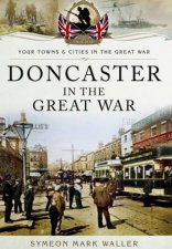 Doncaster in the Great War