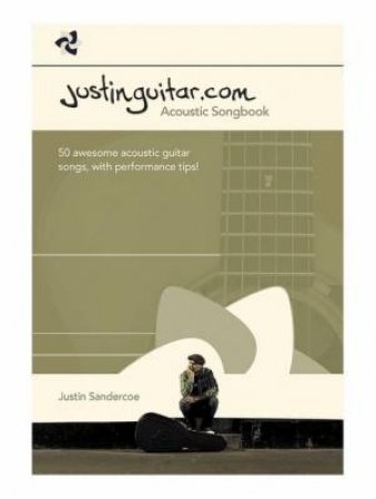 Justinguitar.Com: Acoustic Songbook by Music Sales