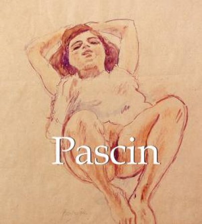 Pascin by Rainer Maria Rilke