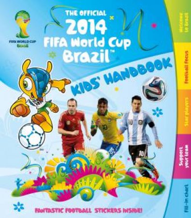 FIFA World Cup 2014 Handbook by Ben Hubbard