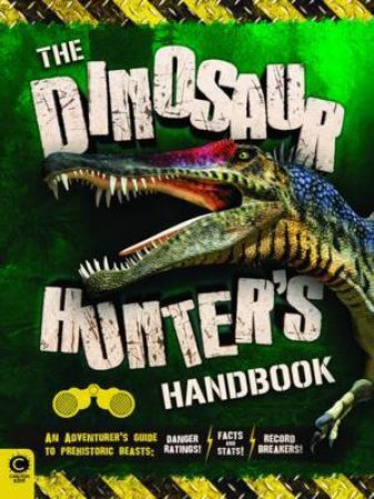 Dinosaur Hunter's Handbook by Books Carlton