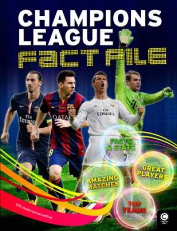 Champions League Fact File by Clive Gifford