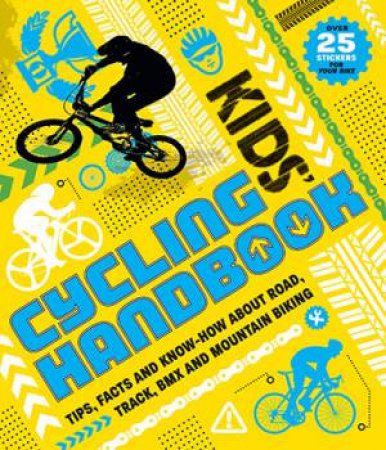 Kids' Cycling Handbook by Moira Butterfield