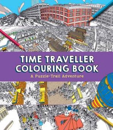 Time Traveller Colouring Book by Penny Worms