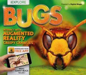 iExplore-Bugs (AR) by Hannah Wilson