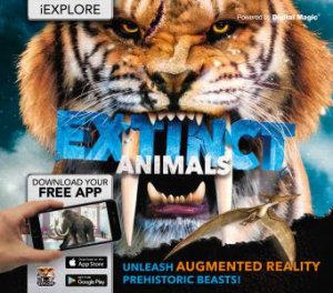 iExplore-Extinct Animals (AR) by Camilla Bedoyere