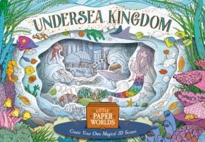 3D Colourscapes: Undersea Kingdom by Anna Stiles