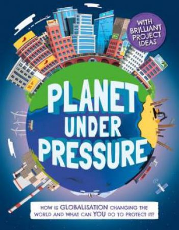 Planet Under Pressure by Nancy Dickmann