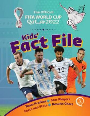 FIFA World Cup 2022 Fact File by Kevin Pettman