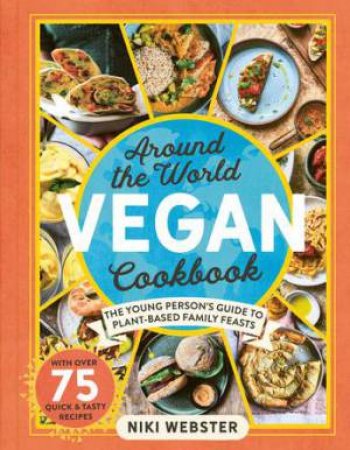 Around The World Vegan Cookbook by Niki Webster