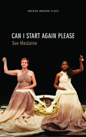 Can I Start Again Please by Sue MacLaine