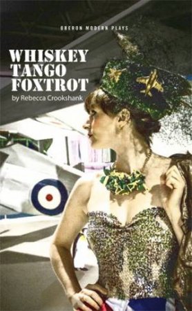 Whiskey Tango Foxtrot by Rebecca Crookshank