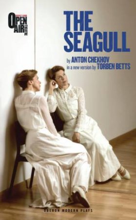 The Seagull by Anton Chekhov