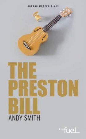 The Preston Bill by Andy Smith