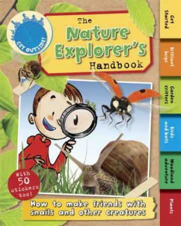 The Nature Explorer's Handbook by Moira Butterfield