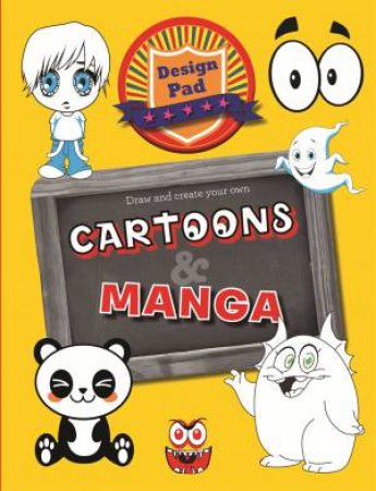 Design Pads: Cartoons and Manga by Various 