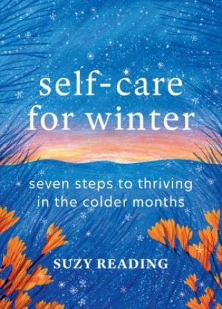 Self-Care for Winter by Suzy Reading