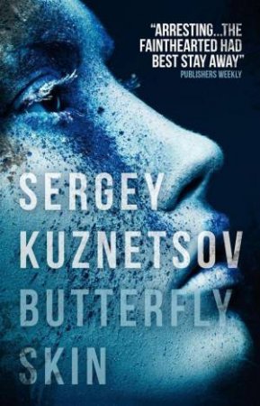 Butterfly Skin by Sergey Kuznetsov