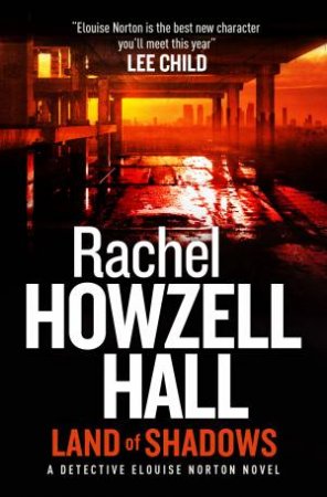 Land of Shadows by Rachel Howzell Hall