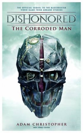 The Corroded Man by Adam Christopher