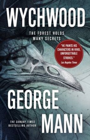 Wychwood by George Mann