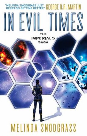 In Evil Times by Melinda Snodgrass