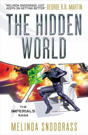 The Hidden World by Melinda Snodgrass