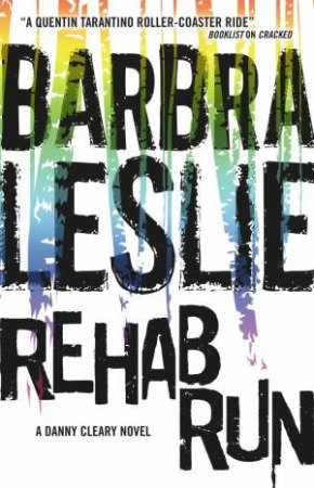 Rehab Run by Barbra Leslie