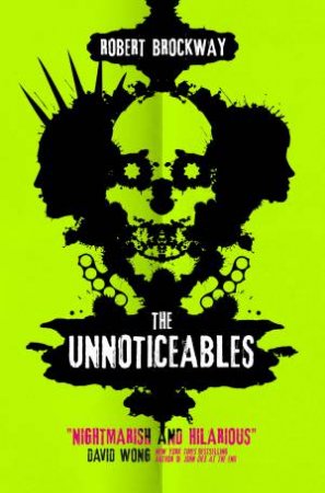 The Unnoticeables by Robert Brockway