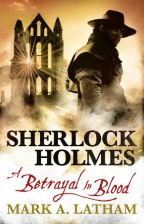 Sherlock Holmes by Mark A. Latham