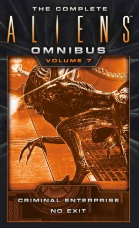 The Complete Aliens Omnibus by B. K. Evenson