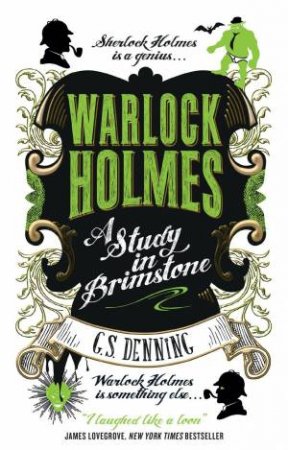 Warlock Holmes: A Study In Brimstone by G. S. Denning