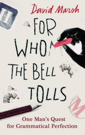 For Who the Bell Tolls by David Marsh