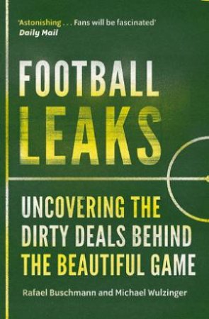 Football Leaks by Rafael Buschmann