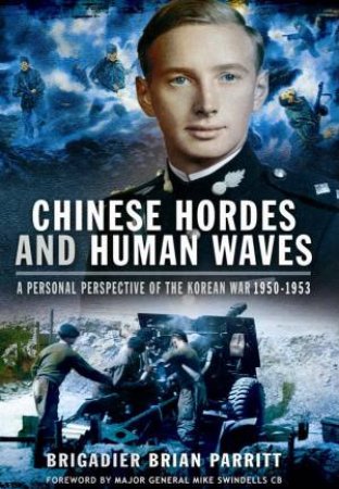 Chinese Hordes and Human Waves by PARRITT BRIAN