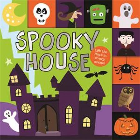 Lift The Flap: Spooky House by Various