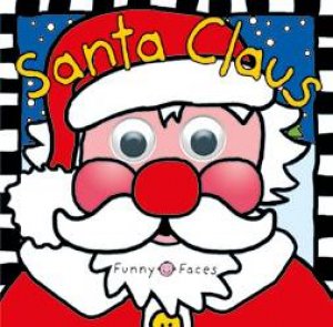 Funny Face Sound Book: Santa Claus by Roger Priddy